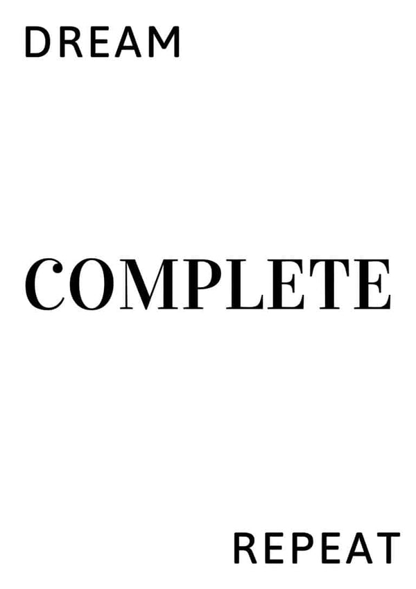 Text reads "Dream Complete Repeat" in black on a white background, highlighting Dream Complete White's concept.