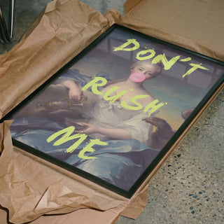 Framed "Don't Rush Me" portrait by Talitha McQueen, showing a woman with bubblegum text overlay.