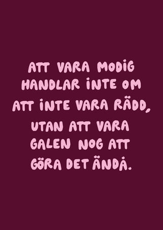 Modig by Grafik bageri - pink bubbly Swedish quote on burgundy