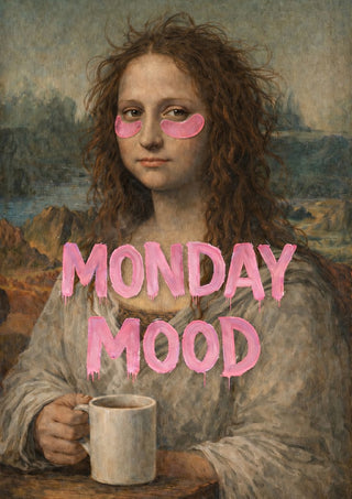 Monday Mood by Decker Studios - Renaissance portrait with frizzy hair, pink eye patches and a coffee mug under the words Monday Mood