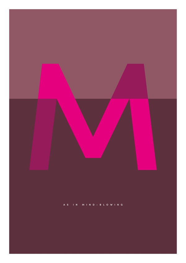 M as in Mind-blowing – Cerise by Quite Nice Prints - a cerise capital M on mauve and deep plum