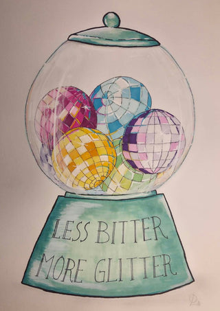 Less Bitter More Glitter by L.OE. Art - patterned glitter balls in a glass jar with lettering