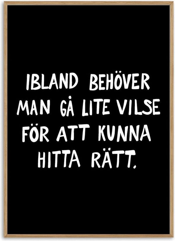 Gå vilse by Grafik bageri - white Swedish quote on black