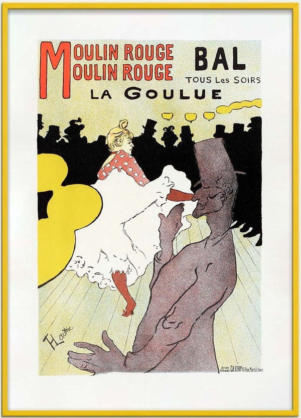 Poster for Moulin Rouge featuring La Goulue dancing with a crowd and bold red and yellow text.